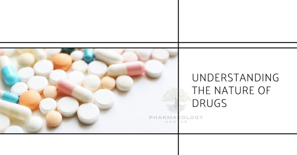 Nature of drugs