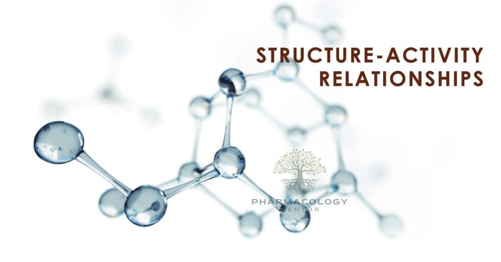 structure activity relationships - SAR