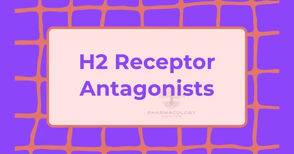 H2 Receptor Antagonists