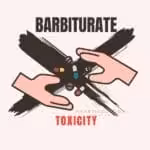 Barbiturate toxicity