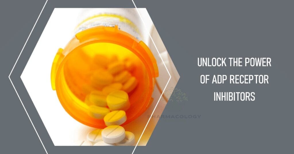 Adenosine Diphosphate ADP Receptor Inhibitors