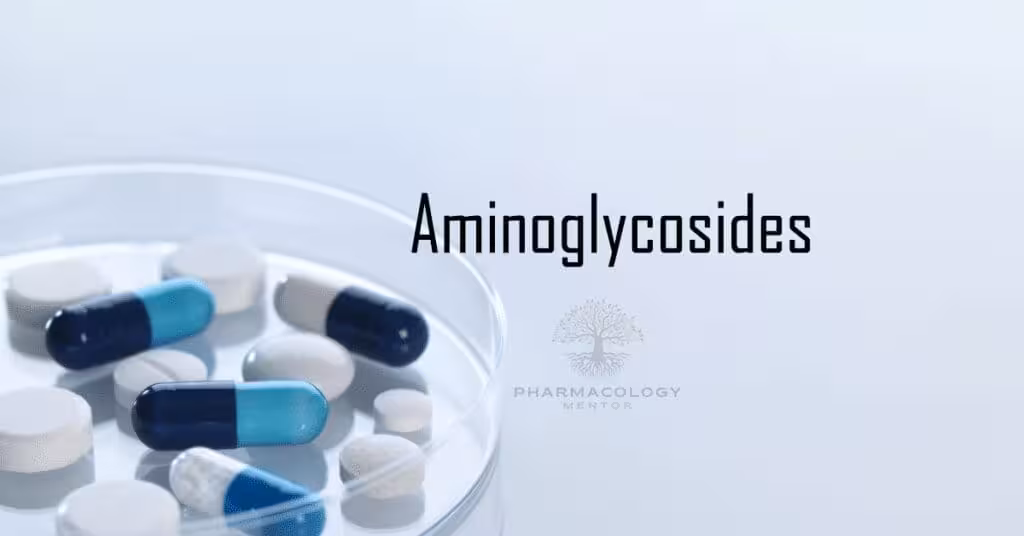 Aminoglycosides