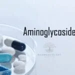 Aminoglycosides